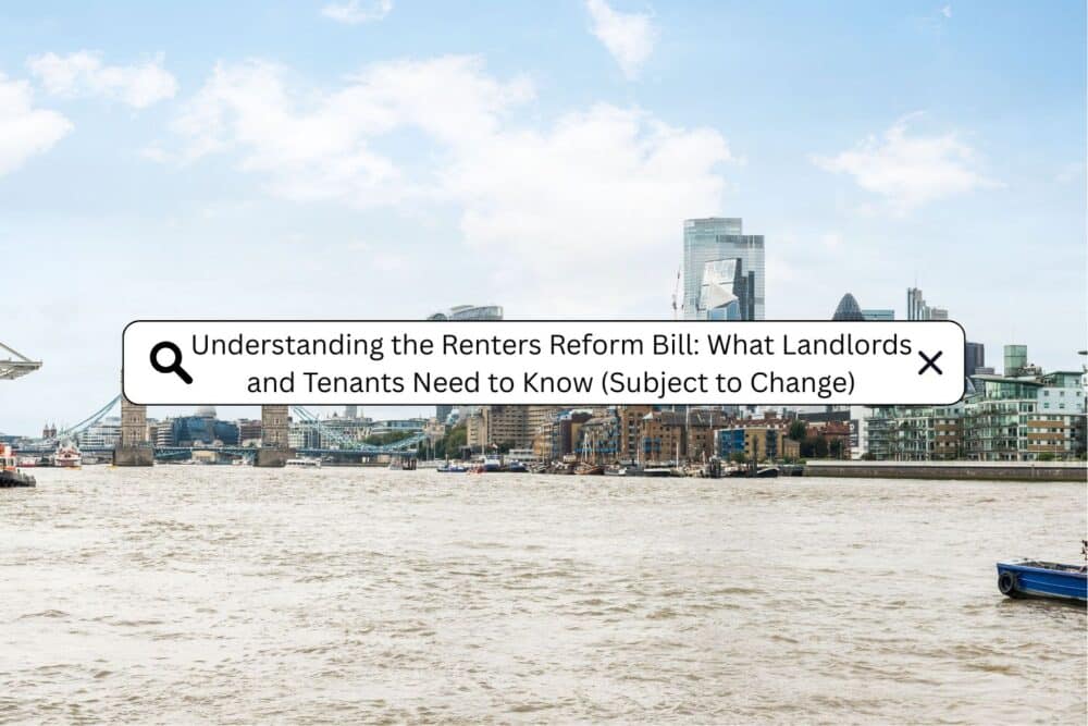 Understanding the Renters Reform Bill
